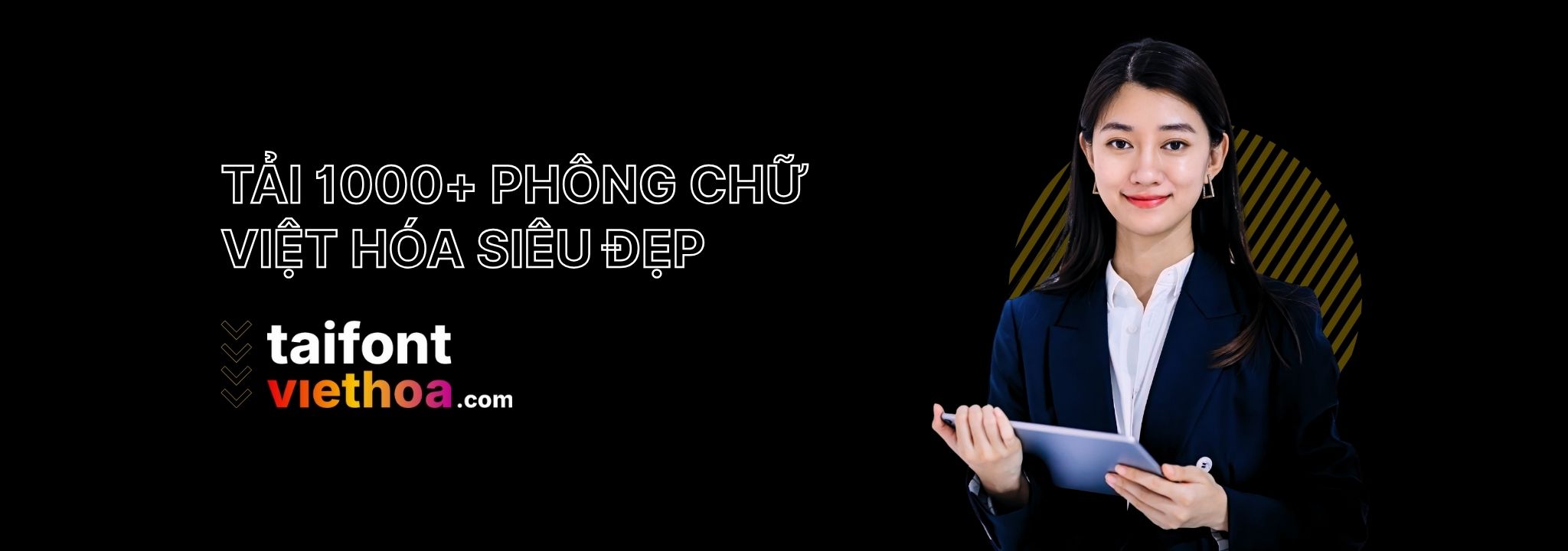 Tải Font Việt Hóa Đẹp, 1000+ Phông Chữ Miễn Phí