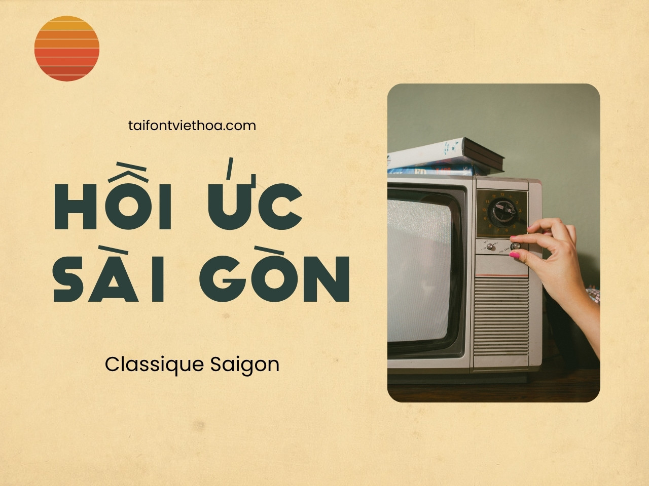 Font việt hóa Classique Saigon Typeface