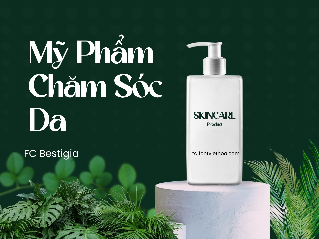 Font việt hóa FC Bestigia font thời trang