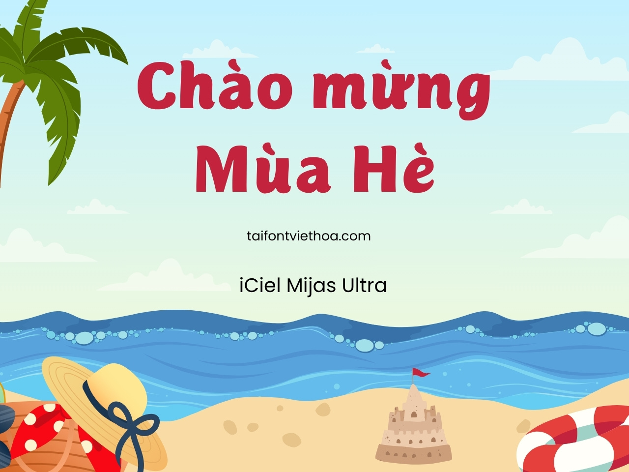 Font việt hóa iCiel Mijas – Ultra