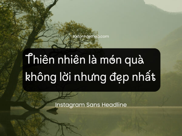 Font việt hóa Instagram Sans Ui đầy đủ (Headline)