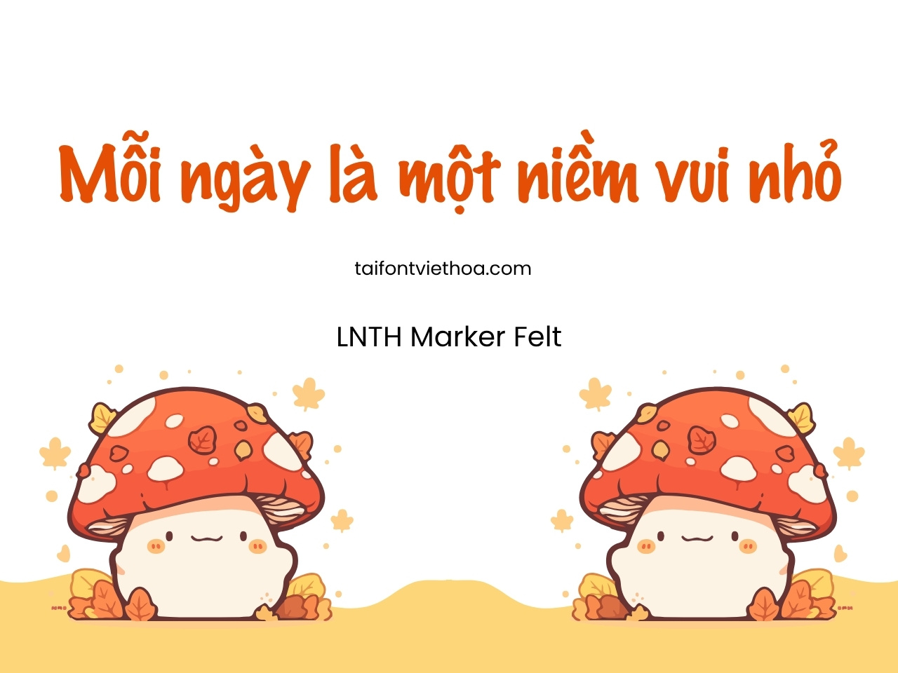 Font việt hóa LNTH Marker Felt