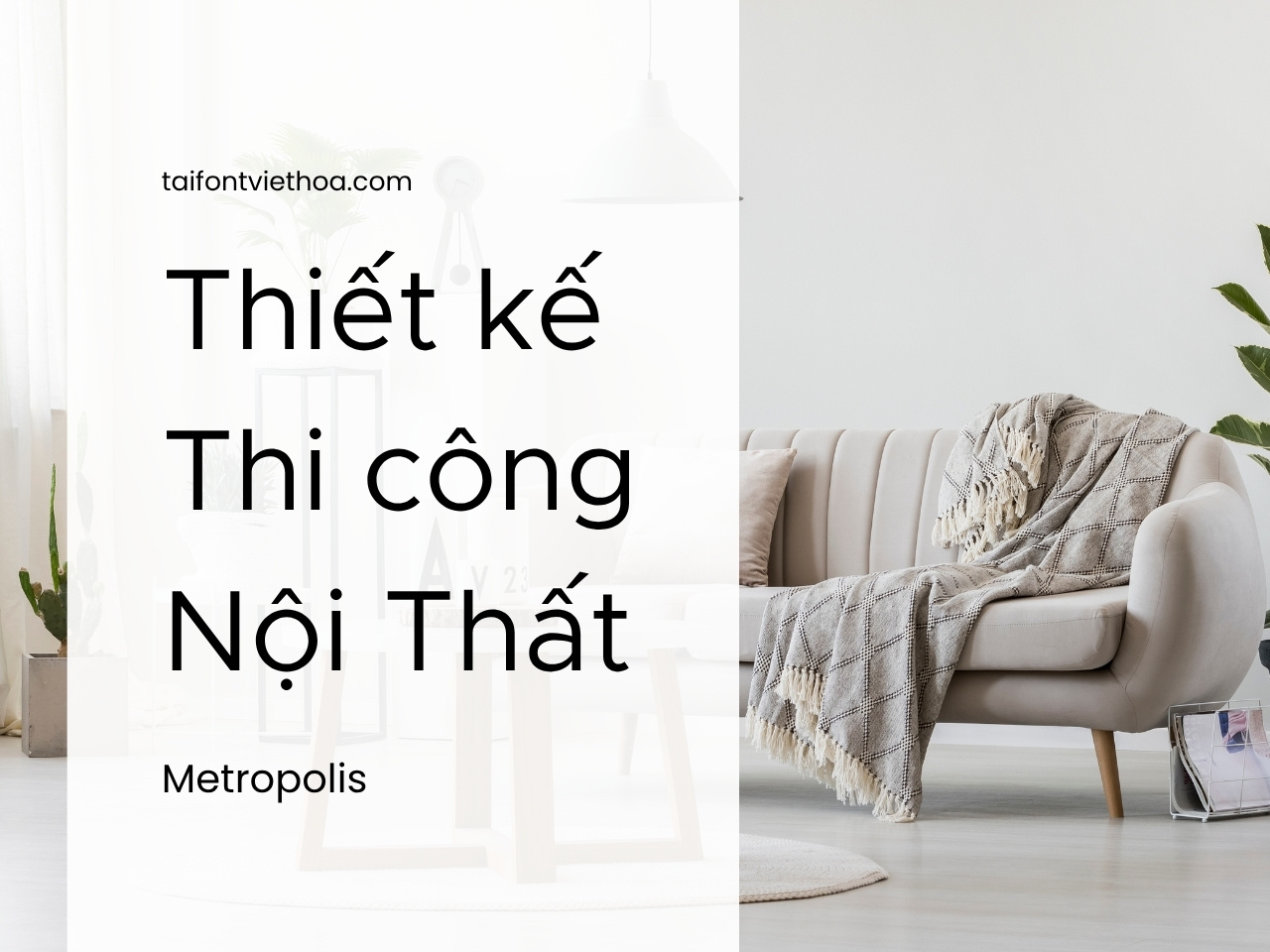 Font việt hóa Metropolis+