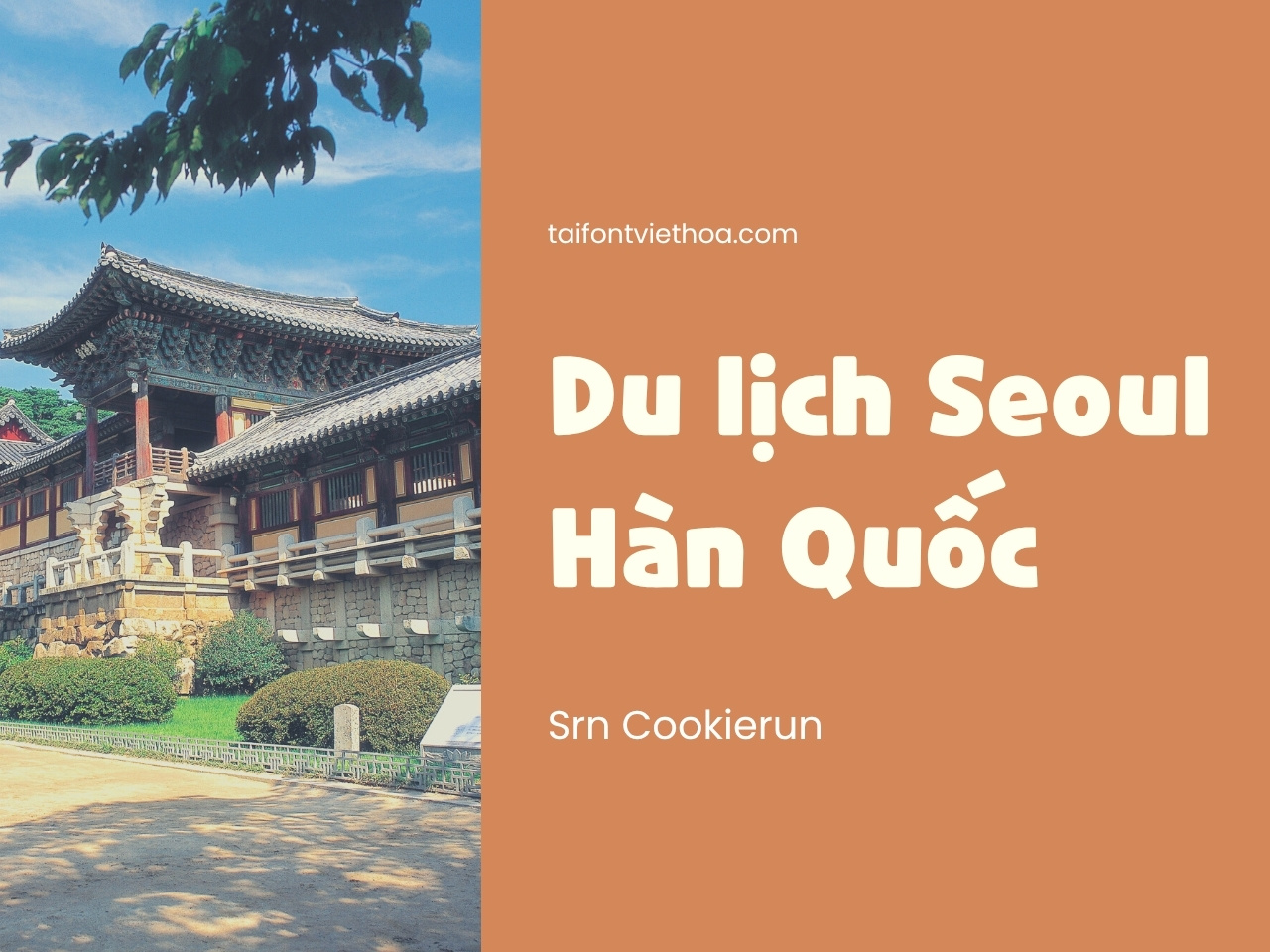 Font việt hóa Srn Cookierun Có Tiếng Hàn