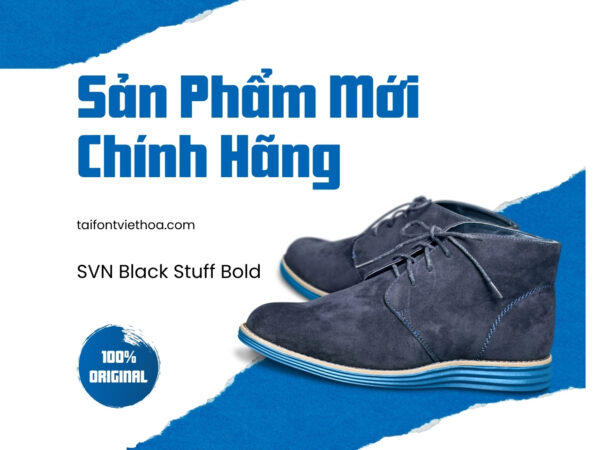 Font việt hóa SVN Black Stuff Bold, phù hợp ngành quảng cáo