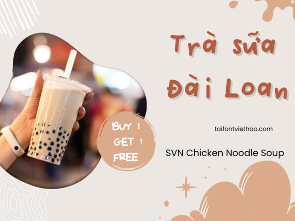 Font việt hóa SVN Chicken Noodle Soup
