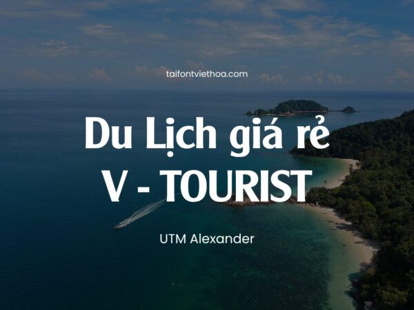 Font việt hóa UTM Alexander