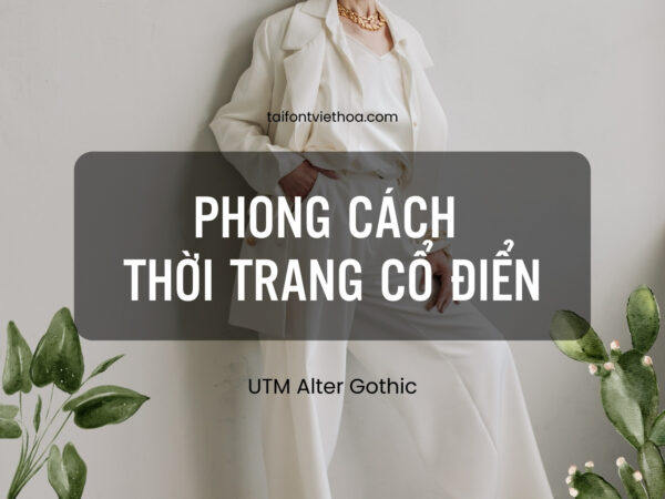 Font việt hóa UTM Alter Gothic