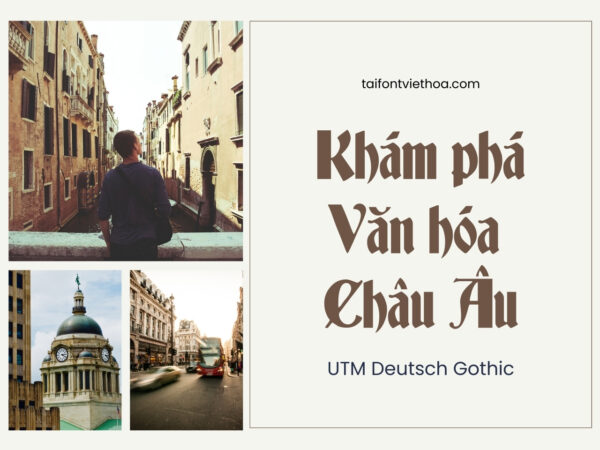 Font việt hóa UTM Deutsch Gothic