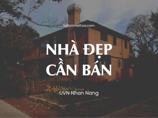 Font việt hóa UVN Nhan Nang