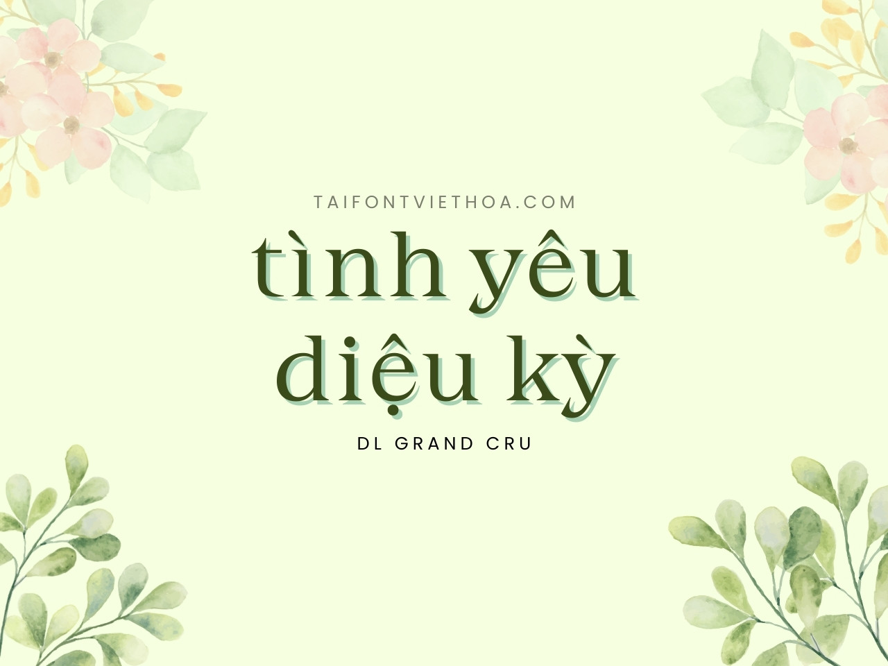 Font việt hóa DL Grand Cru