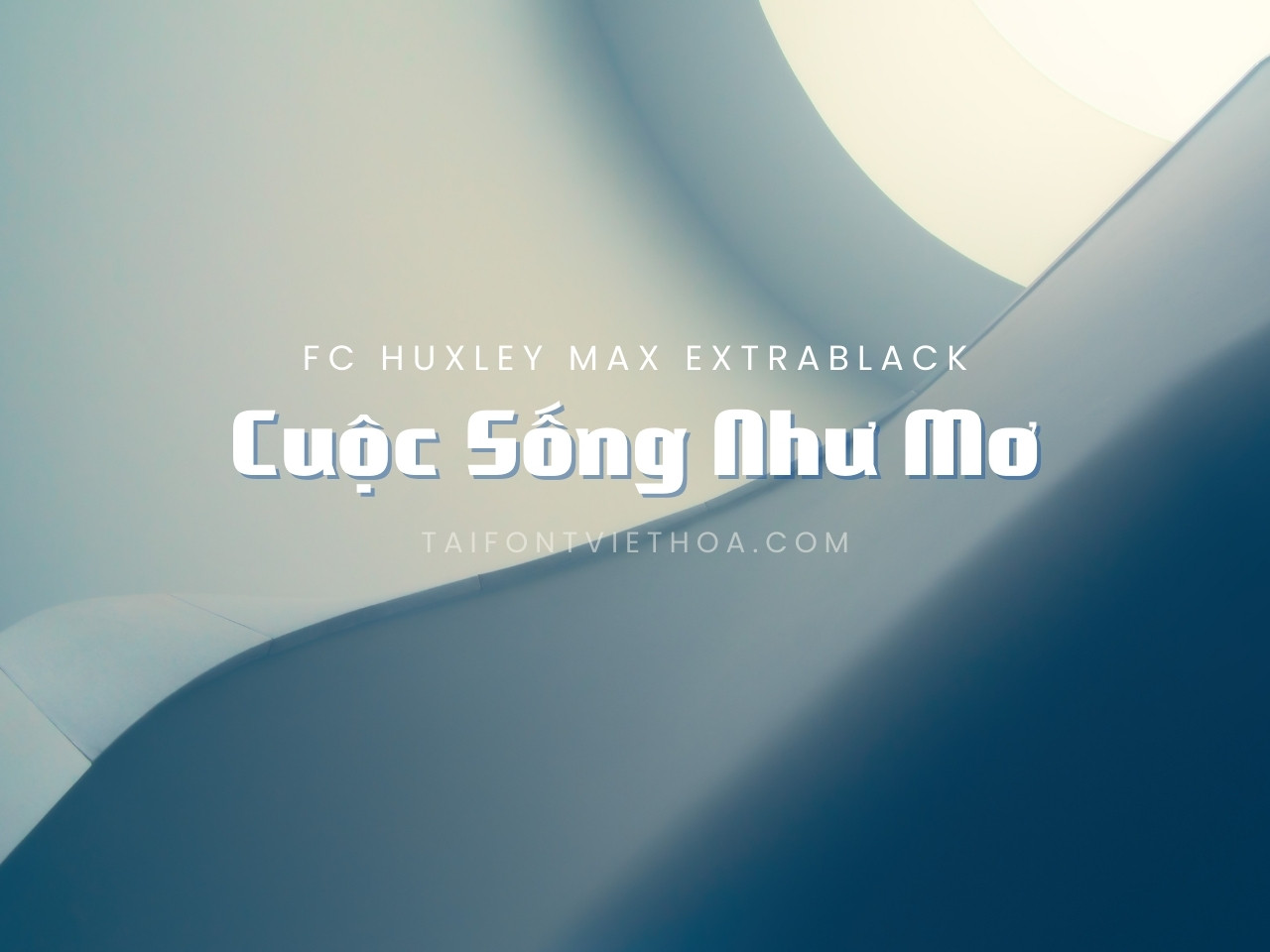 Font việt hóa FC Huxley Max Extrablack