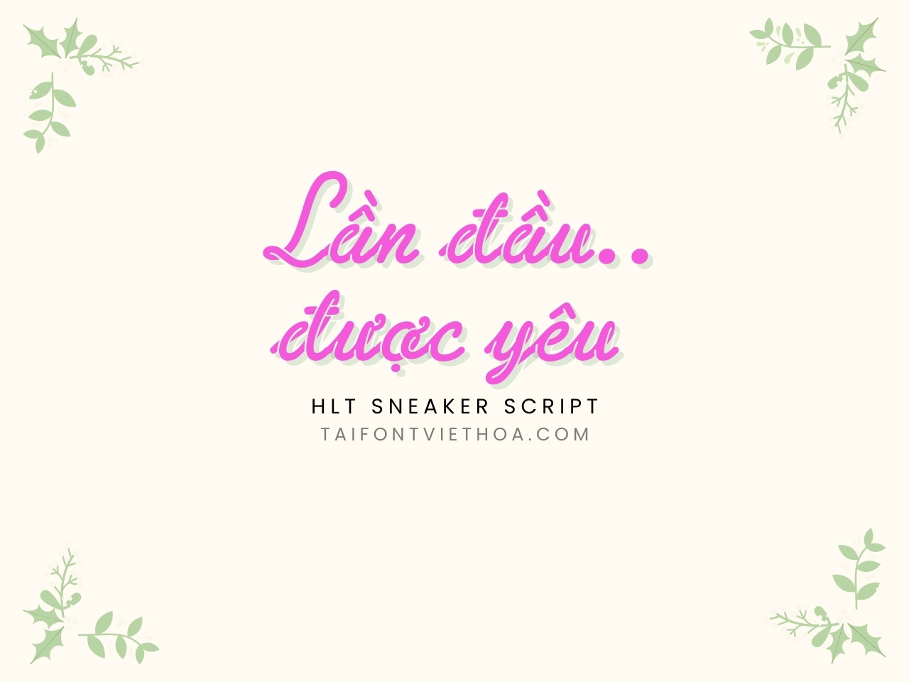 Font việt hóa HLT Sneaker Script