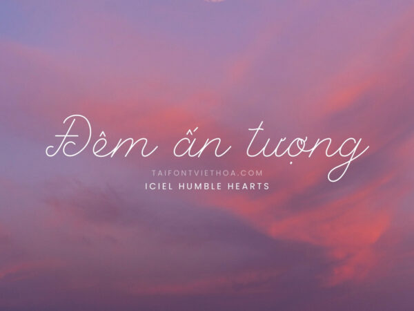 Font việt hóa iCiel Humble Hearts