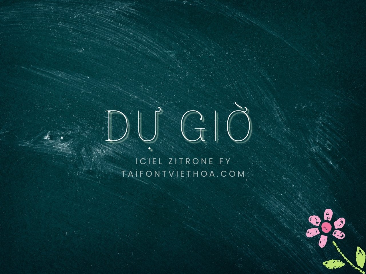 Font việt hóa iCiel Zitrone Fy
