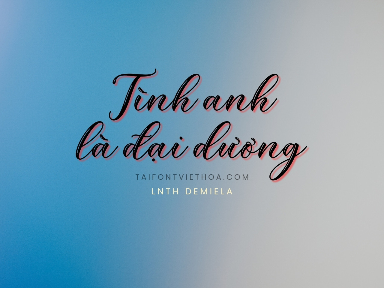 Font việt hóa LNTH Demiela