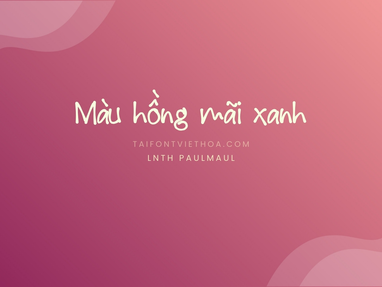 Font việt hóa LNTH Paulmaul