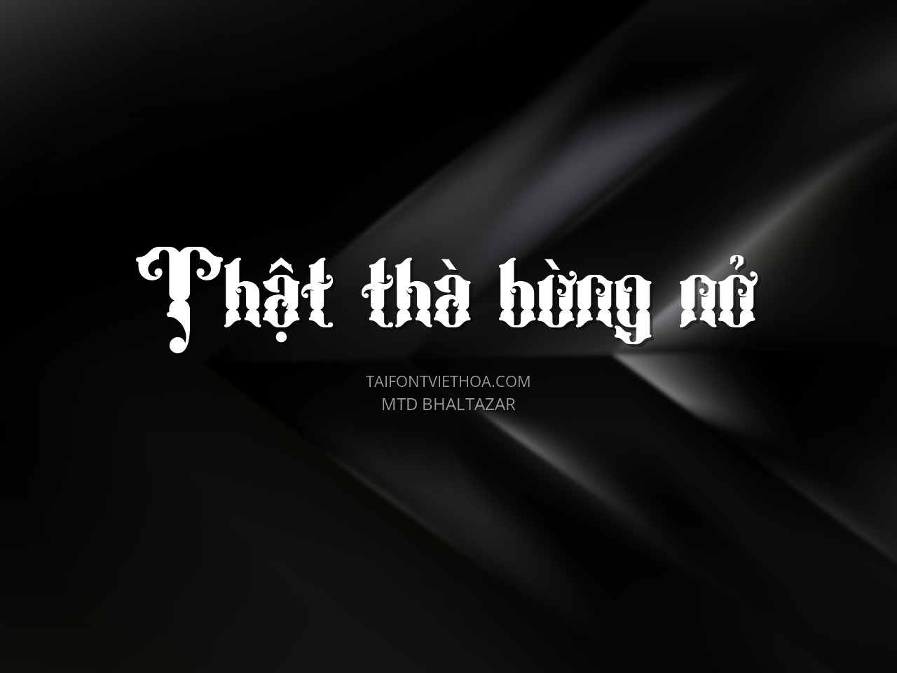 Font việt hóa MTD Bhaltazar