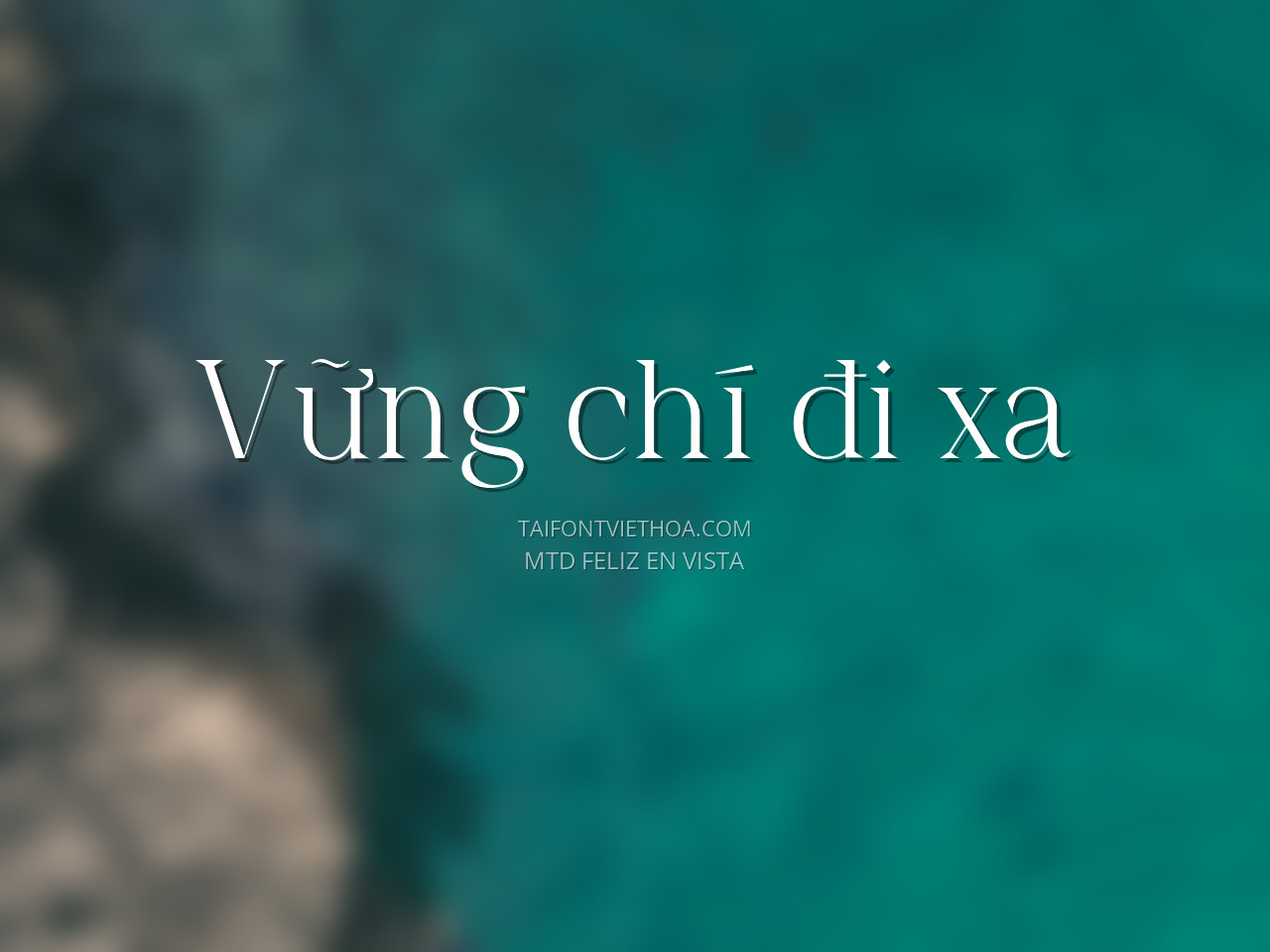 Font việt hóa MTD Feliz En Vista