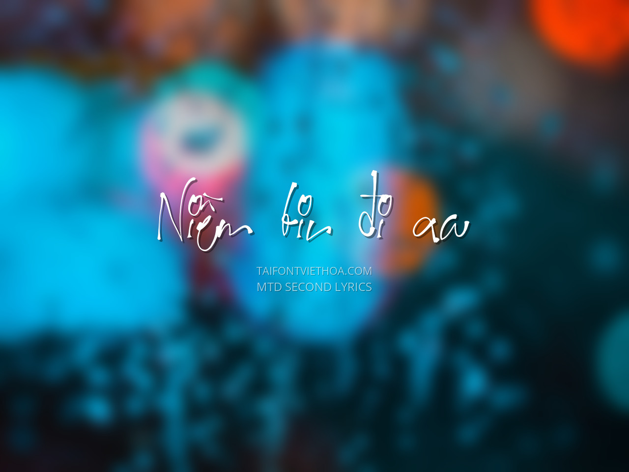 Font việt hóa MTD Second Lyrics