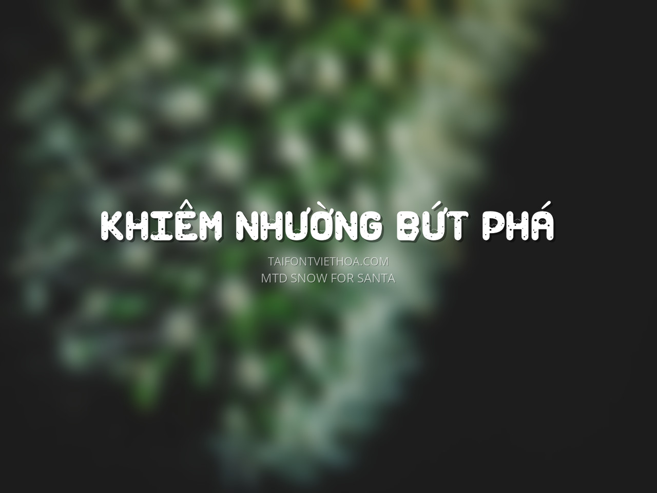 Font việt hóa MTD Snow For Santa