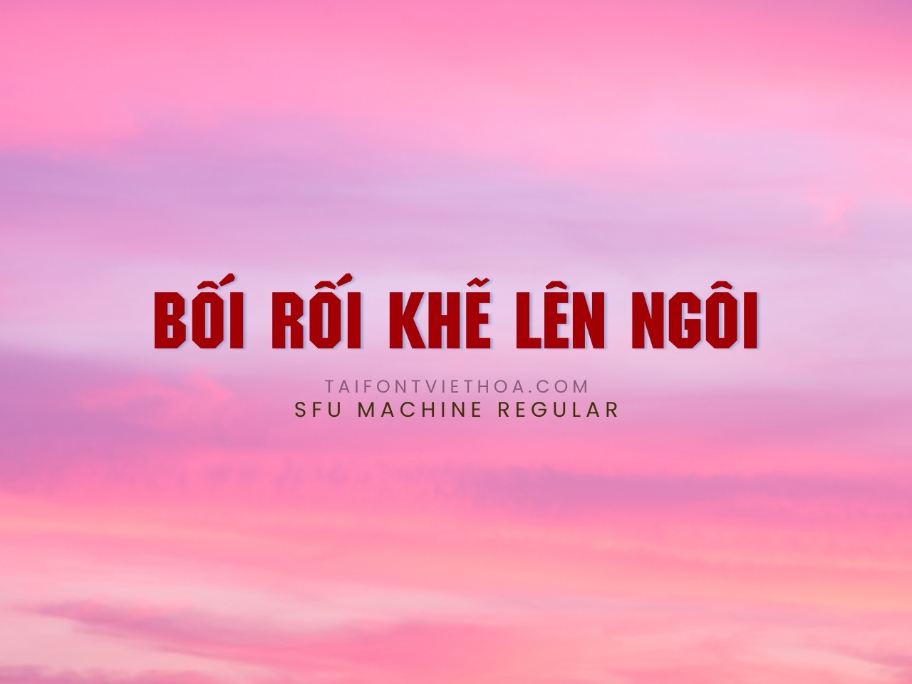 Font việt hóa SFU Machine