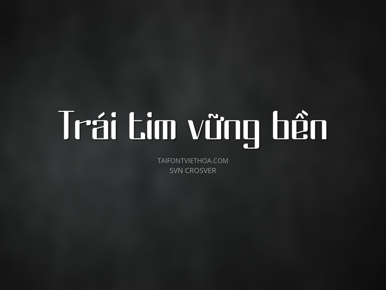 Font việt hóa SVN Crosver