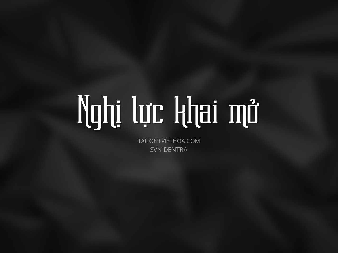 Font việt hóa SVN Dentra
