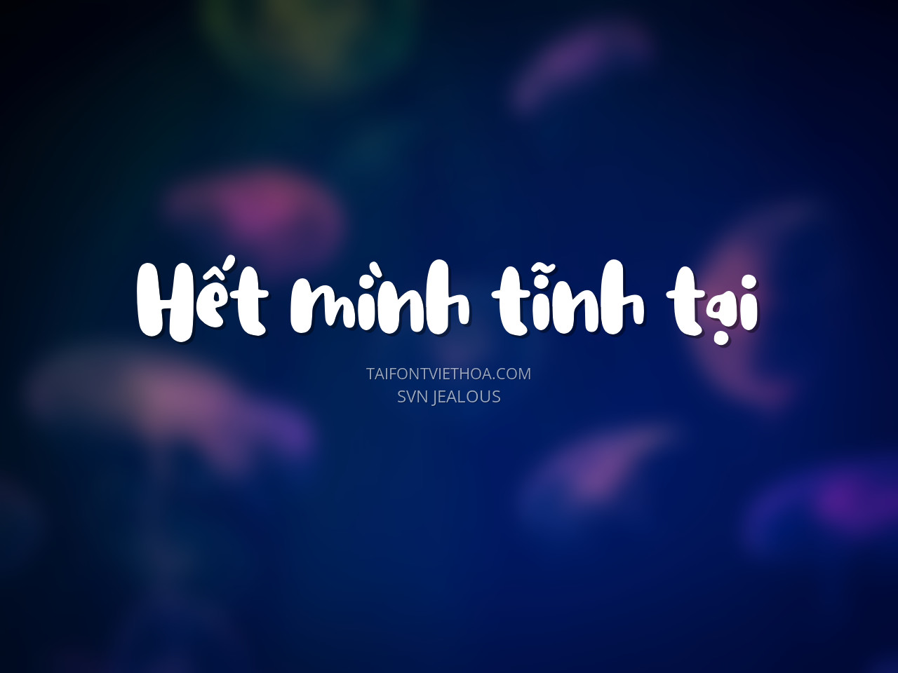 Font việt hóa SVN Jealous