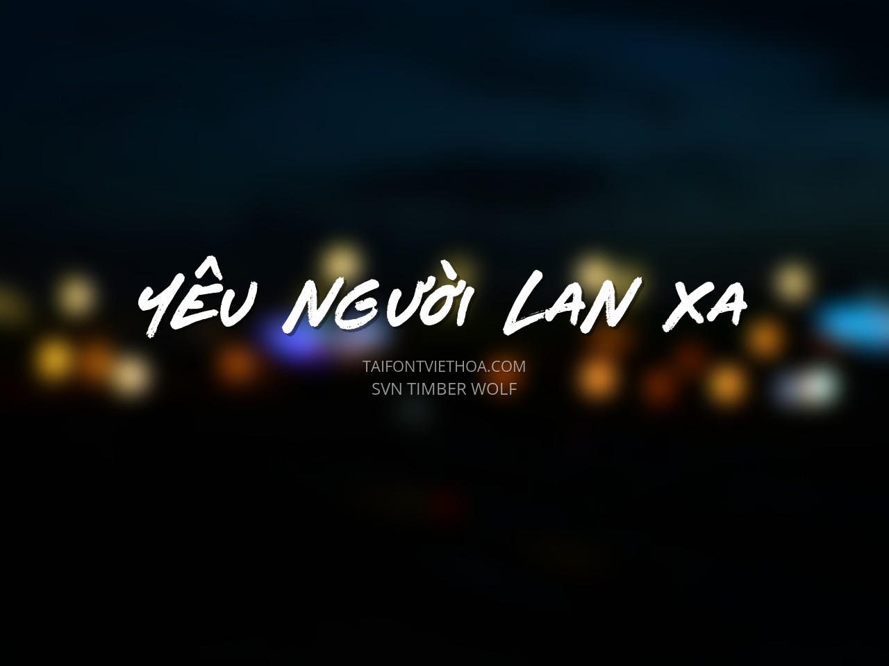 Font việt hóa SVN Timber Wolf