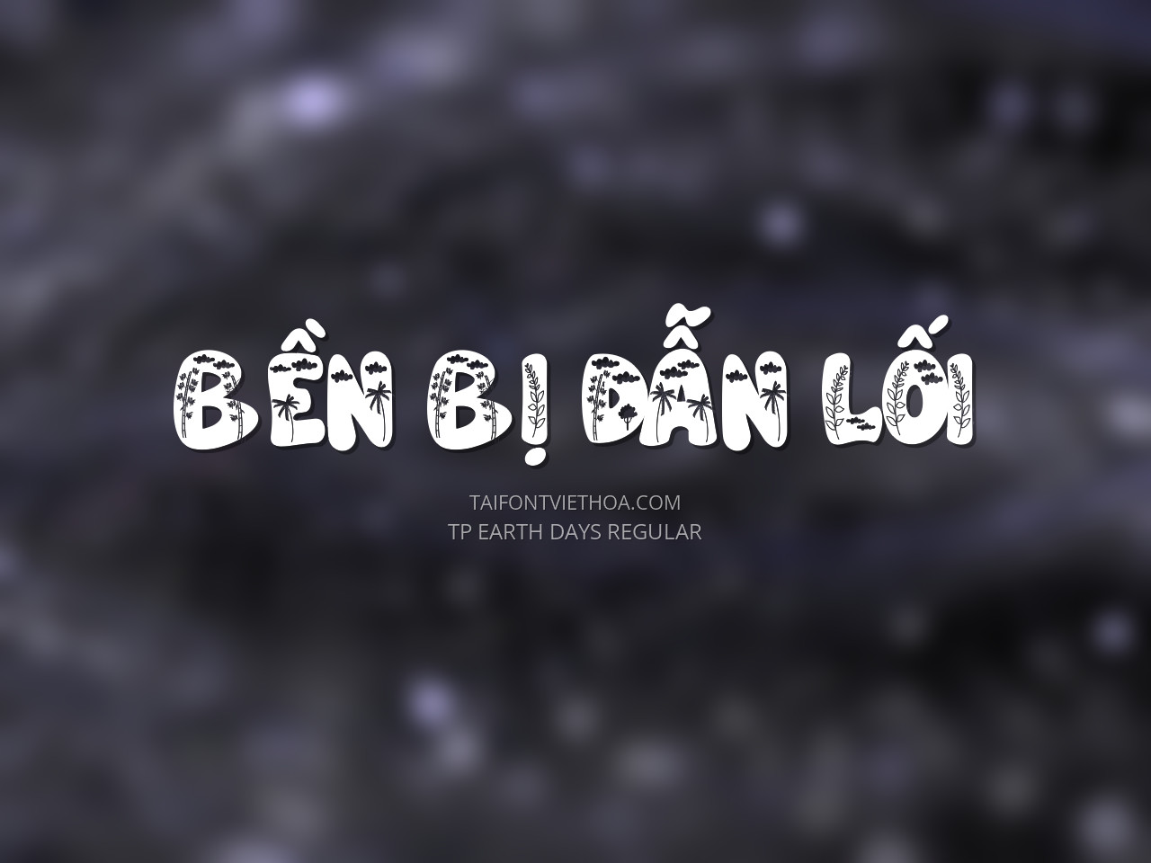 Font việt hóa TP Earth Days Swash