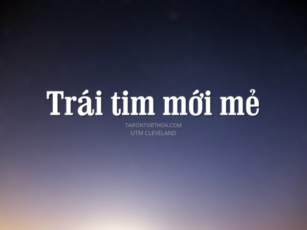 Font việt hóa UTM Cleveland