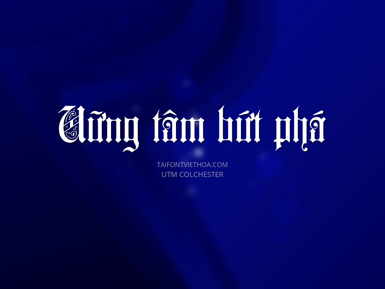 Font việt hóa UTM Colchester