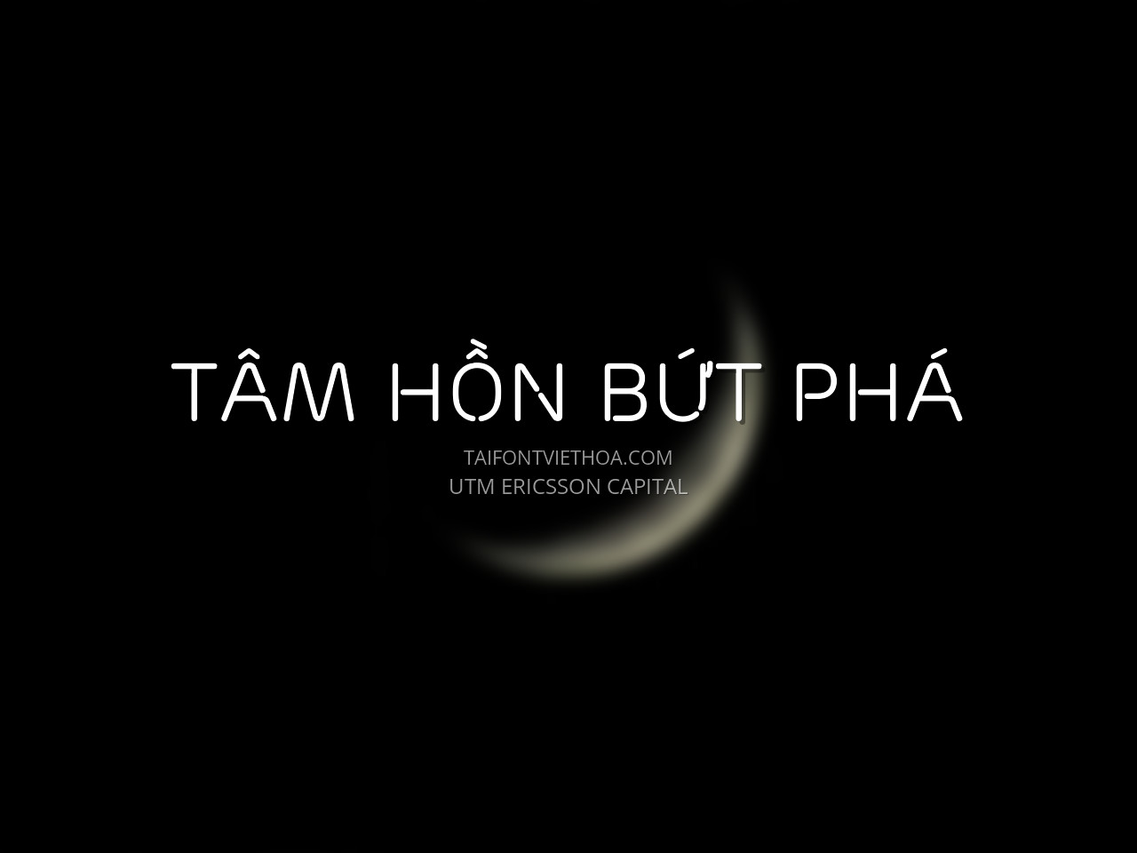 Font việt hóa UTM Ericsson Capital