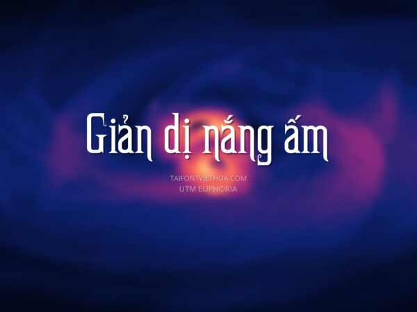 Font việt hóa UTM Euphoria