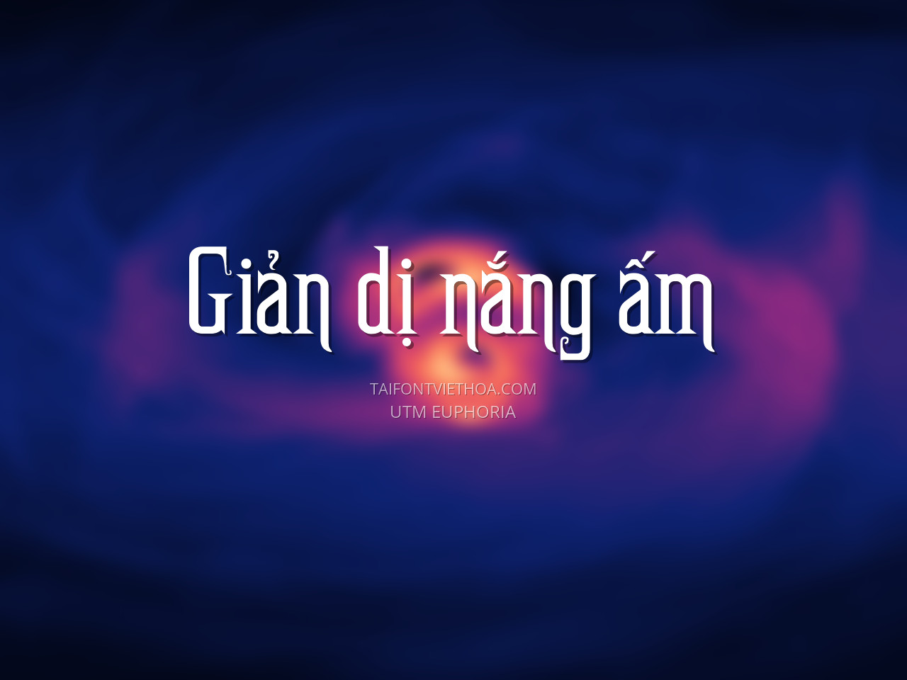 Font việt hóa UTM Euphoria