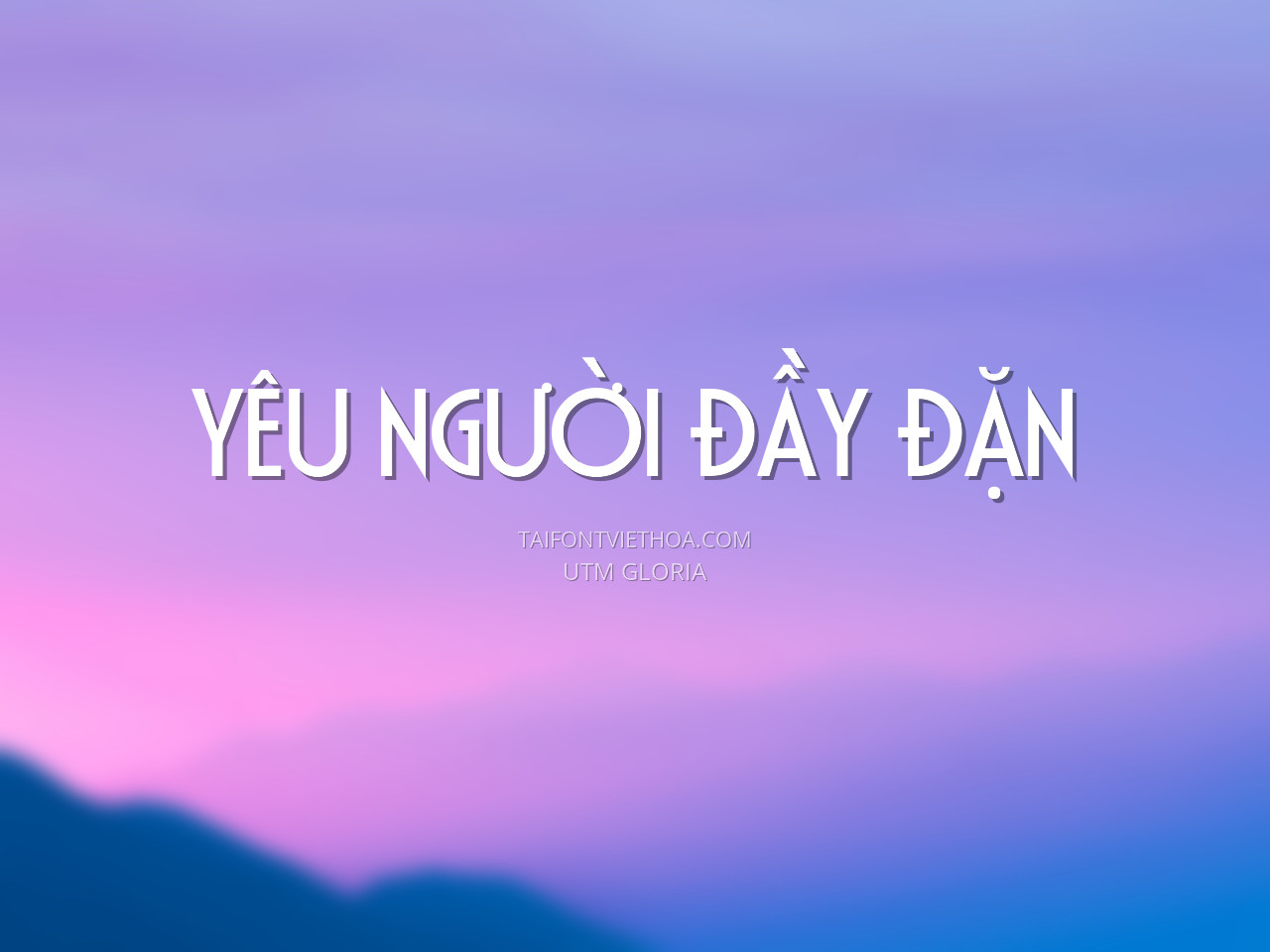 Font việt hóa UTM Gloria