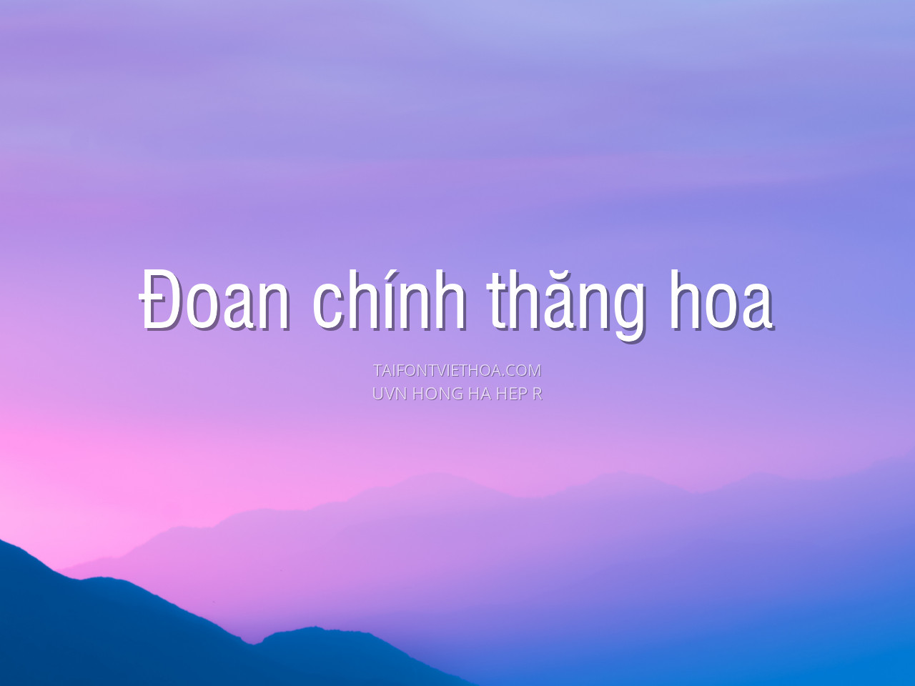 Font việt hóa UVN Hong Ha Hep