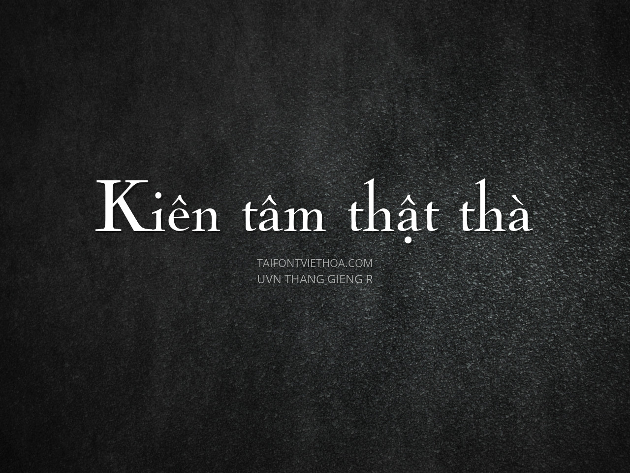 Font việt hóa UVN Thang Gieng