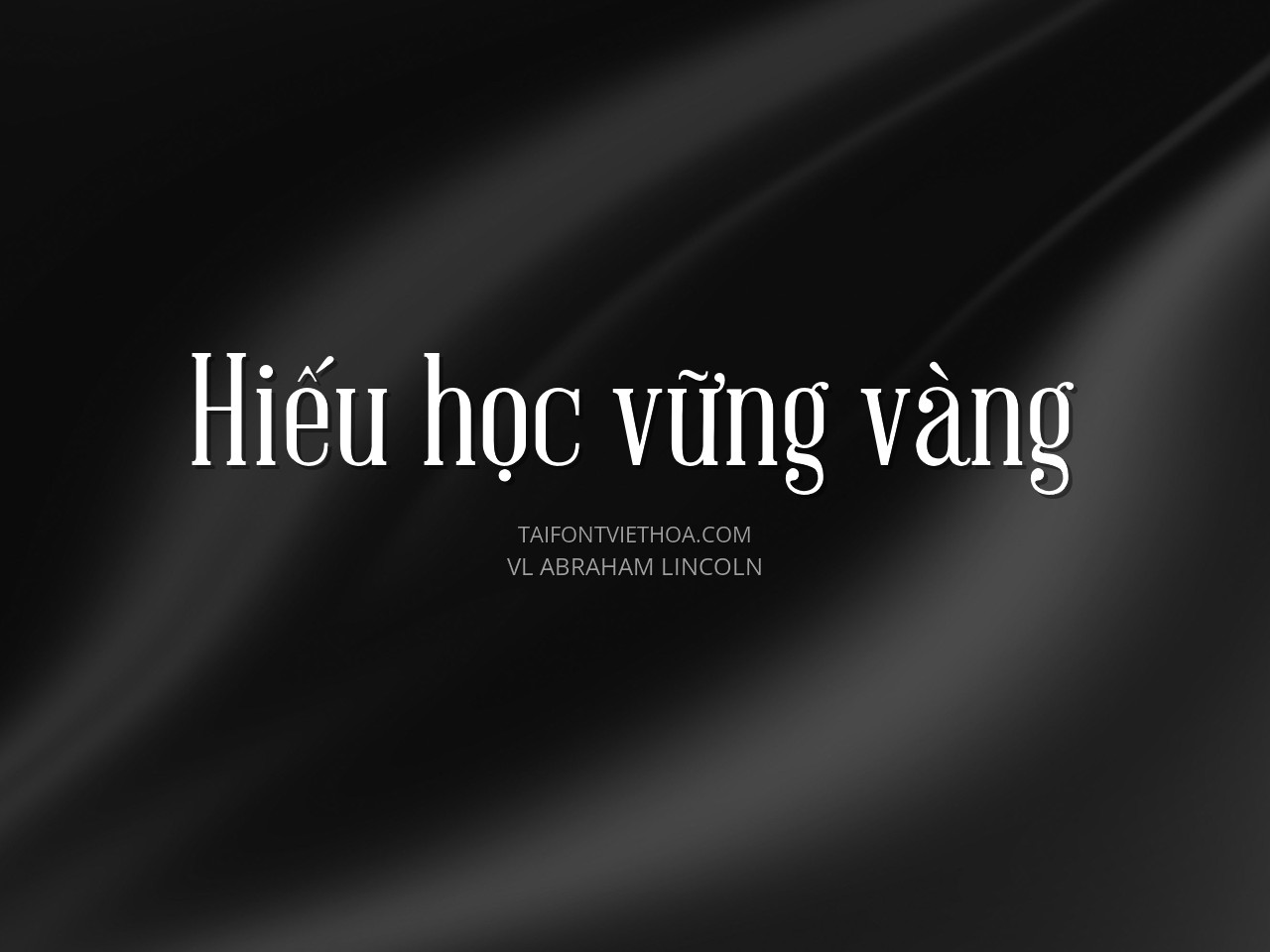 Font việt hóa VL Abraham Lincoln