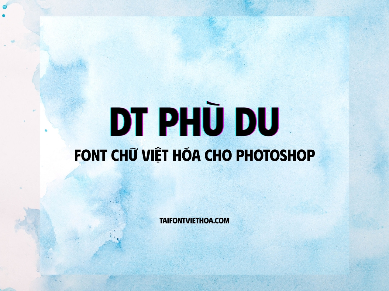 DT Phudu - font việt hóa cho Photoshop